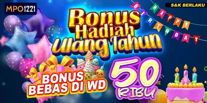BONUS HADIAH ULANG TAHUN MEMBER